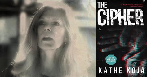 View The Cipher Kathe Koja