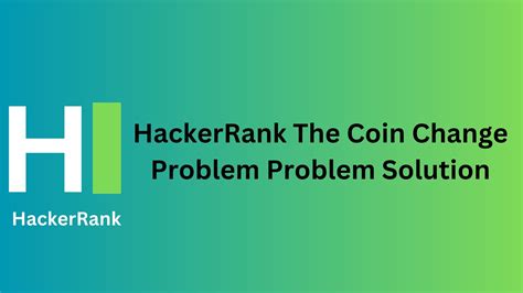 The Coin Change Problem Hackerrank