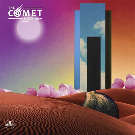 the comet is coming