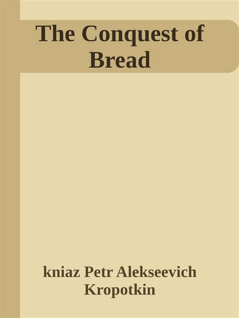 Discussion The Conquest Of Bread Pdf Popular