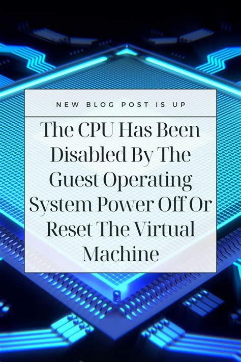 The CPU has been disabled by the guest operating system [EXPERT FIX]
