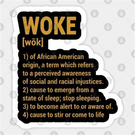 the definition of woke