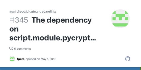 the dependency on script.module.pycryptodome version 3.4.3 netflix