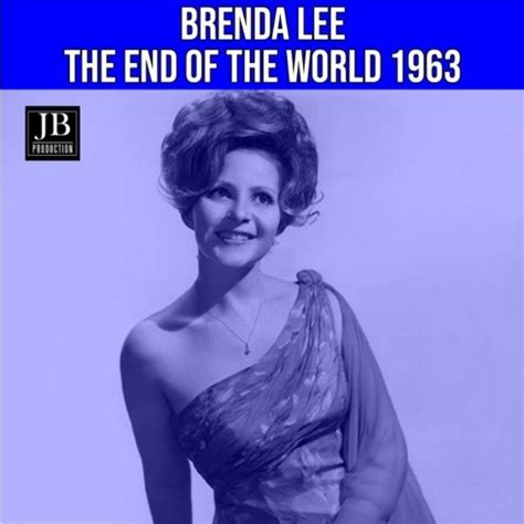 the end of the world brenda lee