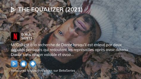Articles The Equalizer Saison 2 Episode 13 Streaming More