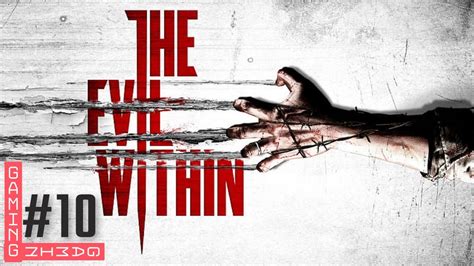 The Evil Within Chapter 10 Walkthrough