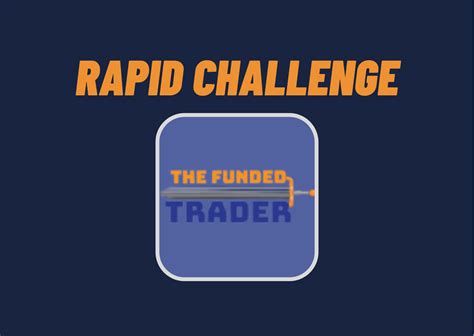 the funded trader rapid challenge