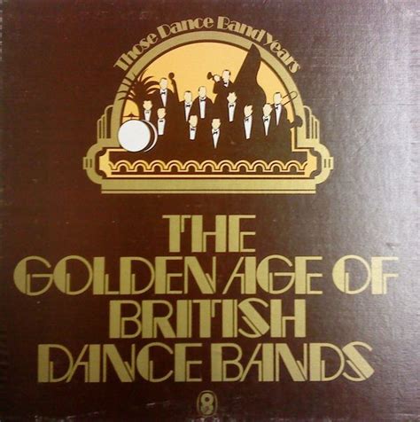 the golden age of british dance bands