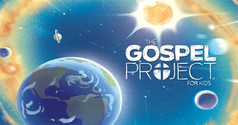 the gospel project curriculum kids