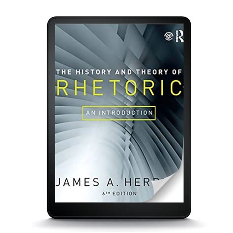 the history and theory of rhetoric an introduction