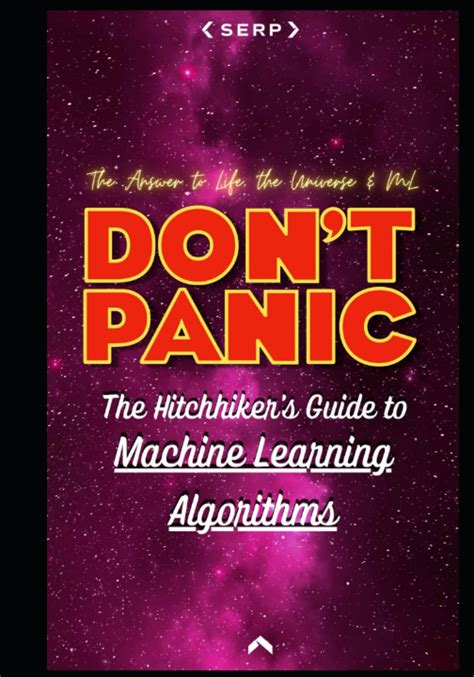 the hitchhiker's guide to machine learning algorithms