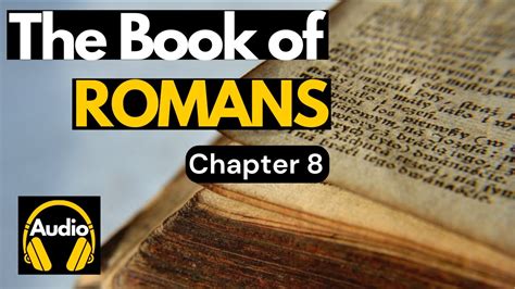 the holy bible romans chapter 8 kjv