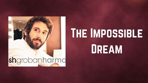 the impossible dream song broadway