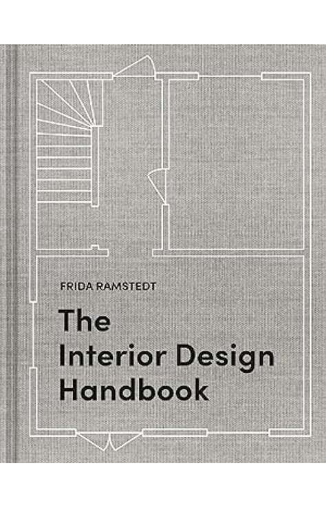Must See The Interior Design Handbook