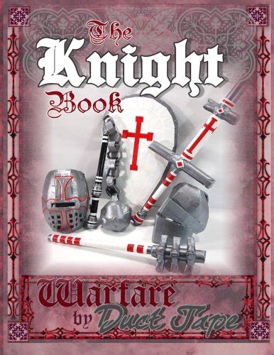 ftn.rocasa.us:the knight book warfare by duct tape