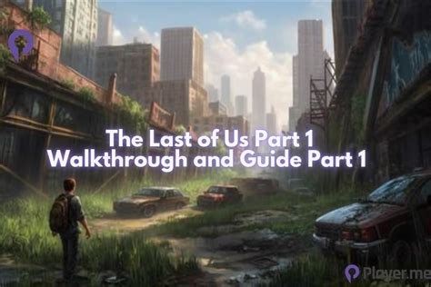 New The Last Of Us Guide Ideas