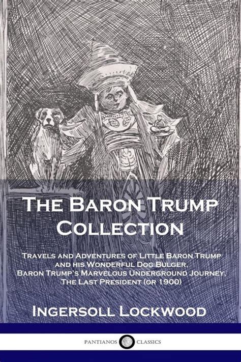 the last president book 1896 baron trump