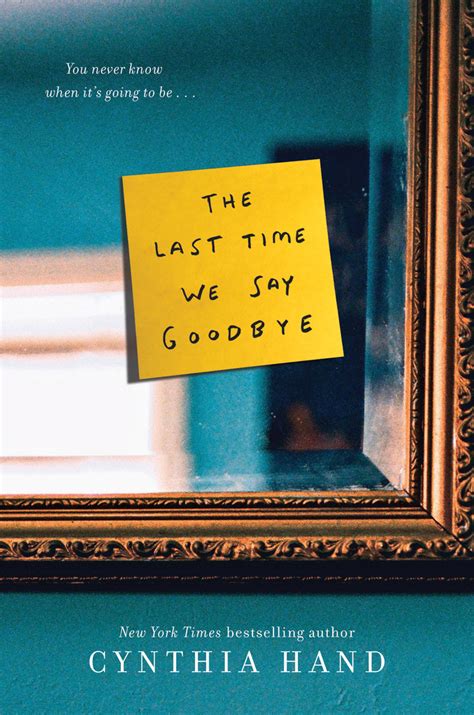 the last time we say goodbye by cynthia hand