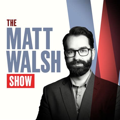the matt walsh show today