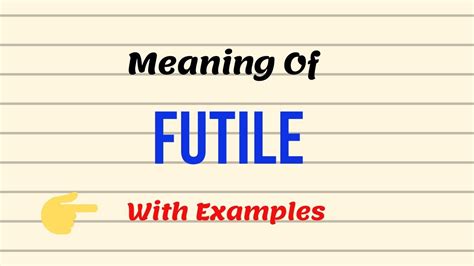 the meaning of futile