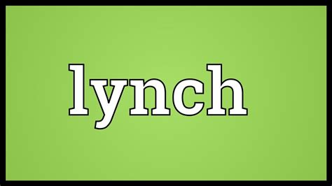 the meaning of lynch