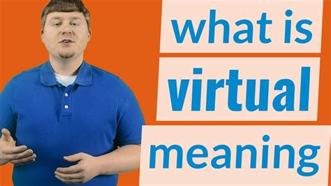 the meaning of virtually