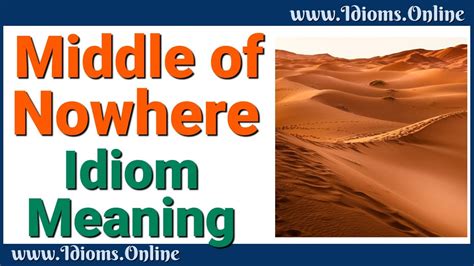 the middle of nowhere idiom meaning
