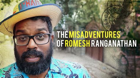 the misadventures of romesh ranganathan free