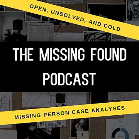 the missing found podcast