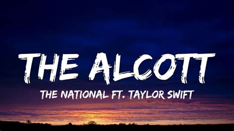 the national the alcott lyrics