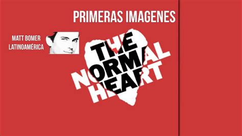 the normal heart youtube