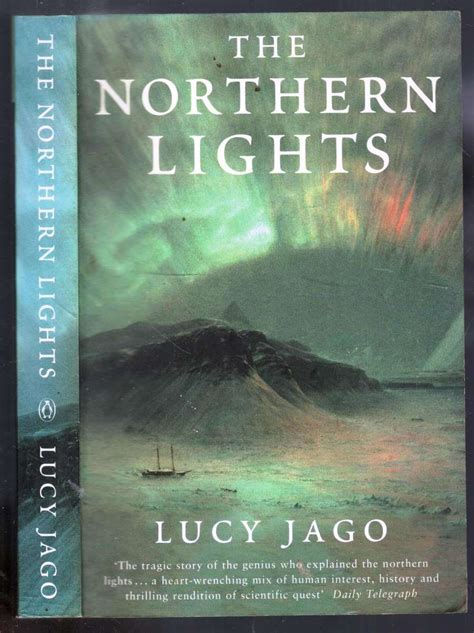 The Northern Lights By Lucy Jago