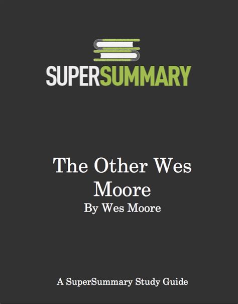 the other wes moore sparknotes chapter 4