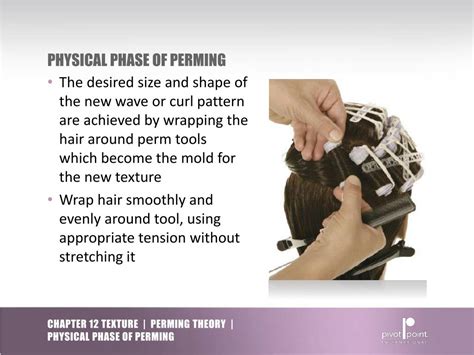the physical phase of perming includes