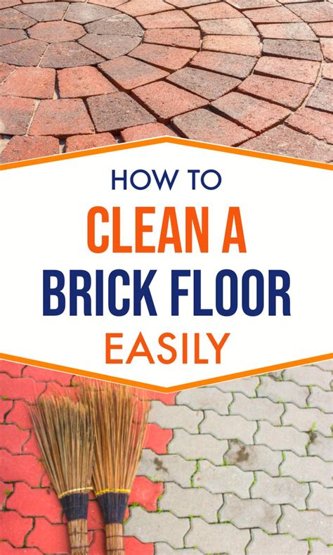 How To Clean A Brick Floor Brick flooring, How to clean brick, Easy cleaning hacks