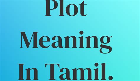 the real plot meaning in tamil