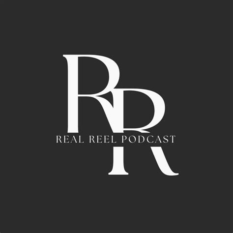 the real reel podcast