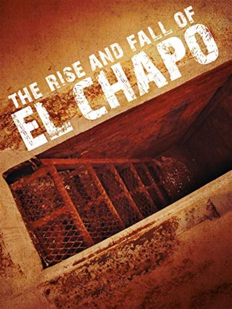 the rise and fall of el chapo movie