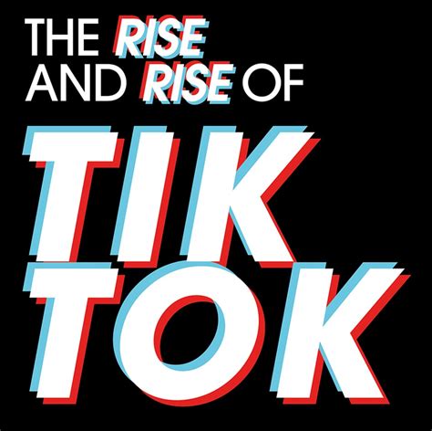 the rise of tik tok
