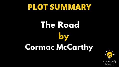 The Road Cormac Summary