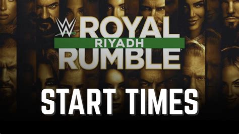 the royal rumble start time