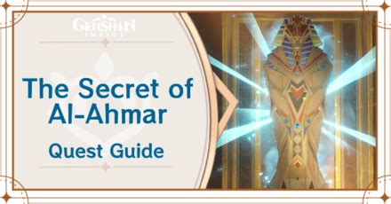 the secret of al ahmar genshin guide