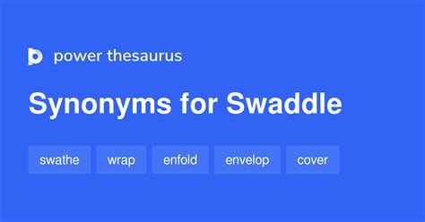 The Synonym Of Swaddle