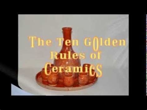 the ten golden rules of ceramics