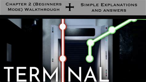 The Terminal Chapter 2 Walkthrough