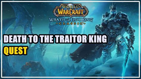 the traitor king wotlk