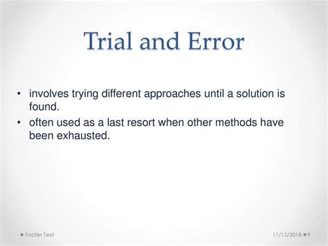 the trial and error method of problem solving involves