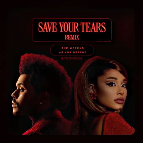 the weeknd save your tears ariana grande