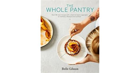 the whole pantry belle gibson
