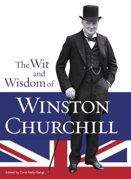 the wit and wisdom of winston churchill book